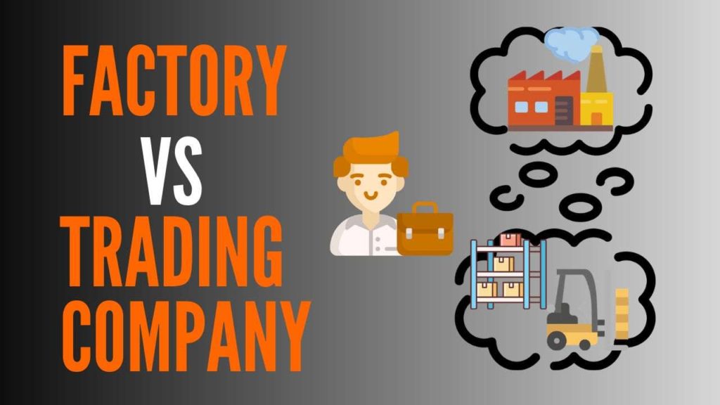Factory vs trading company from Alibaba