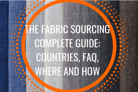 The Fabric Sourcing Complete Guide_ Countries, FAQ, Where and How