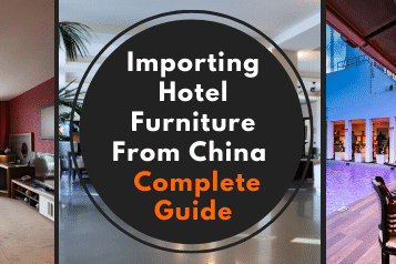 Importing Hotel Furniture From China Complete Guide