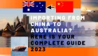 Importing from China to Australia