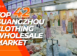 Top 42 Guangzhou Clothing Wholesale market