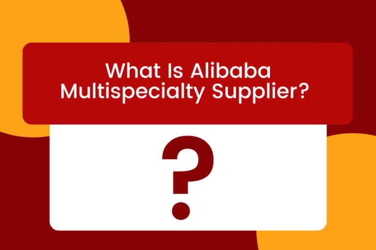 What Is Alibaba Multispecialty Supplier_ What Does It Mean To You_